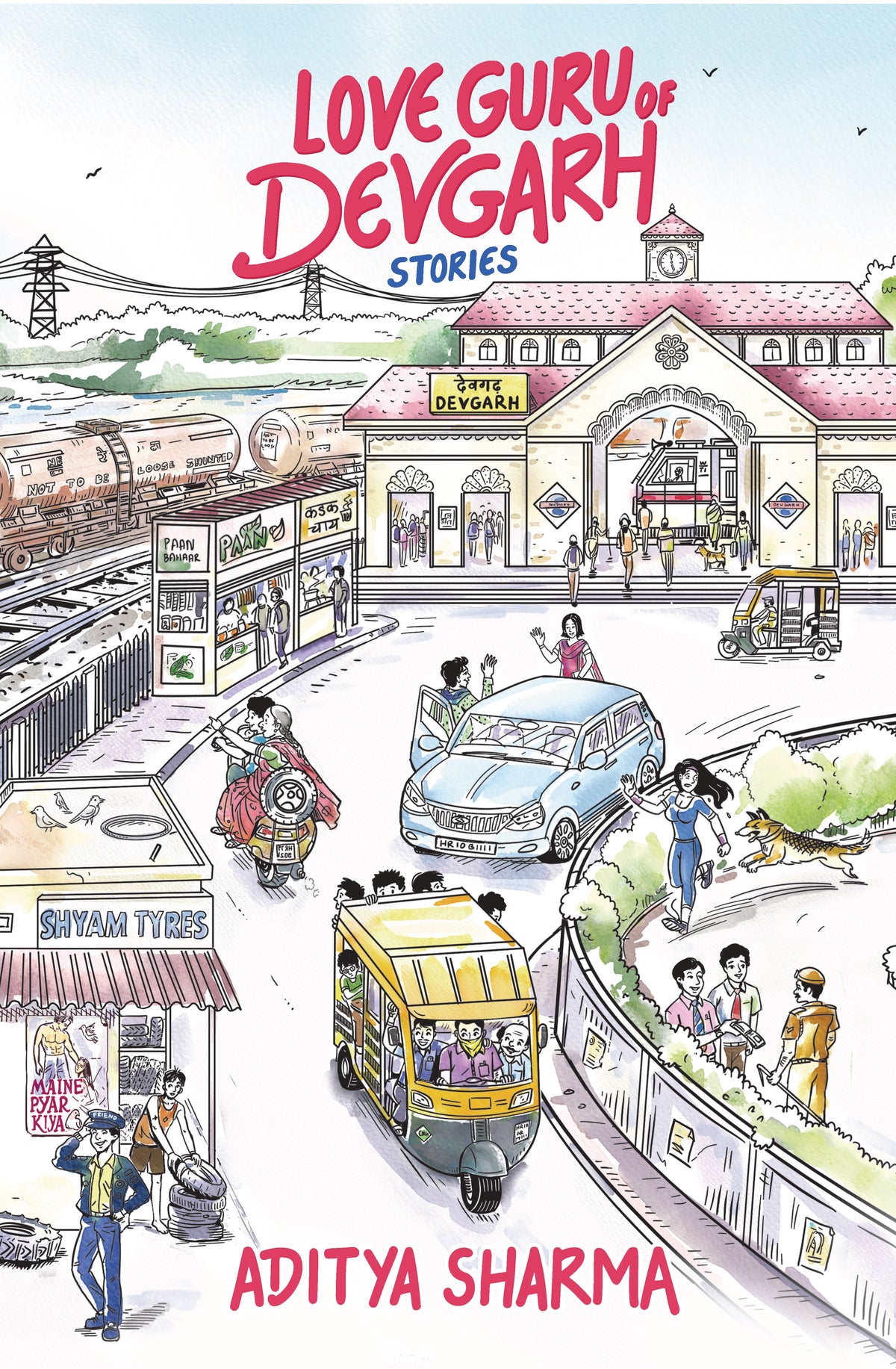 Book cover of "Love Guru of Devgarh: Stories" by Aditya Sharma, featuring a colorful cartoon illustration of a lively Indian railway station and bustling street scene.