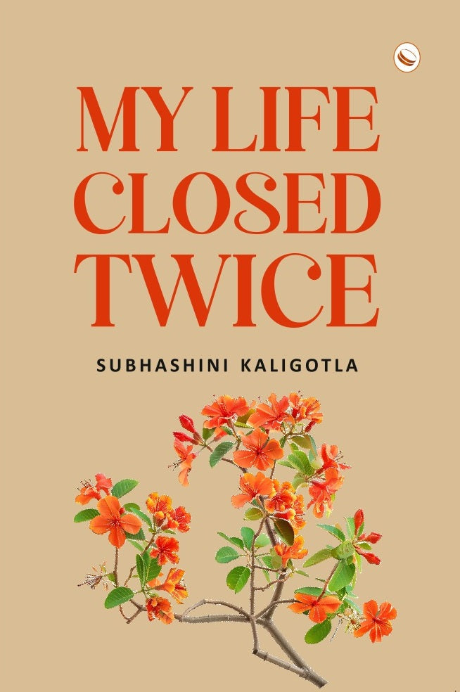 My Life Closed Twice