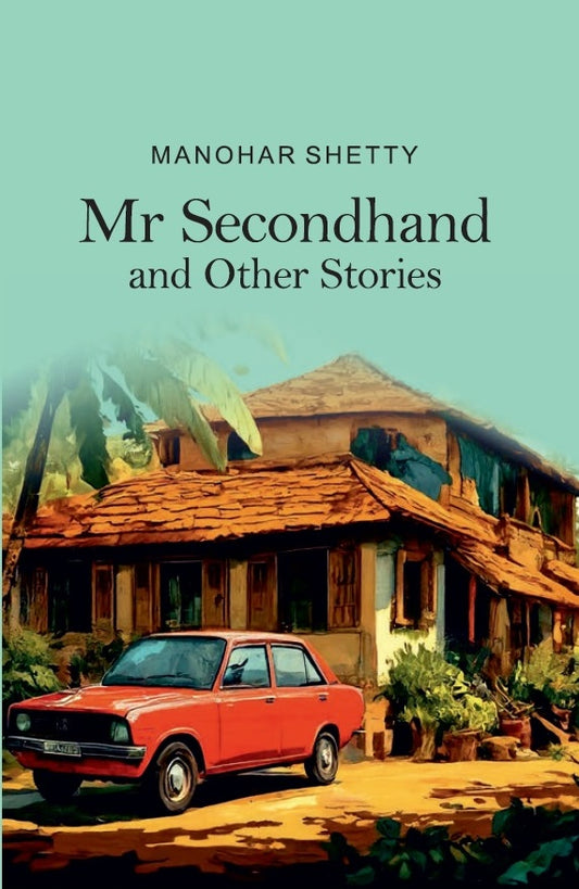 Mr Secondhand and Other Stories